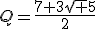 Q=\frac{7+3\sqrt 5}{2}
