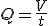 Q=\frac{V}{t}