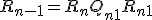 R_{n-1} = R_nQ_{n+1}+R_{n+1}