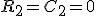R_2=C_2=0