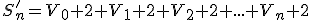 S'_n=V_0+2+V_1+2+V_2+2+...+V_n+2
