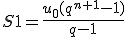 S1=\frac{u_0(q^{n+1}-1)}{q-1}