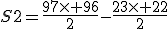 S2=\frac{97\times 96}{2}-\frac{23\times 22}{2}