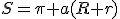 S=\pi a(R+r)