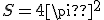 S=4\piR^2