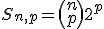 S_{n,p}=\left(n\\p\right)2^p
