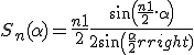 S_n(\alpha)= \frac{n+1}{2} +\frac{sin(\frac{n+1}{2}.\alpha)}{2sin(\frac{\alpha}{2})