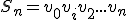 S_n = v_0 + v_i + v_2 + ... + v_n
