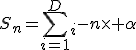 S_n=\sum_{i=1}^D_i-n\times \alpha