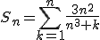 S_n=\sum_{k=1}^n\frac{3n^2}{n^3+k}