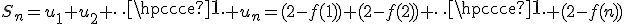 S_n=u_1+u_2+\cdots+u_n=(2-f(1))+(2-f(2))+\cdots+(2-f(n))