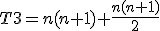 T3=n(n+1)+\frac{n(n+1)}{2}