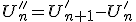 U''_n=U'_{n+1}-U'_n