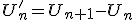 U'_n=U_{n+1}-U_n