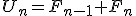 U_{n}=F_{n-1}+F_{n}