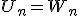 U_{n}=W_{n}