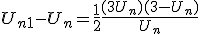 U_{n+1}-U_n = \frac{1}{2}\frac{(3+U_n)(3-U_n)}{U_n}