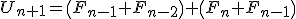 U_{n+1}=\(F_{n-1}+F_{n-2}\)+\(F_{n}+F_{n-1}\)