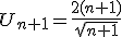 U_{n+1}=\frac{2(n+1)}{\sqrt{n+1}}