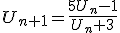 U_{n+1}=\frac{5U_n-1}{U_n+3}