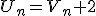 U_n=V_n+2
