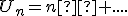 U_n=n²+....