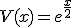 V(x)=e^{\frac{x}{2}}