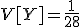 V[Y]=\frac{1}{28}