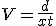 V = \frac{d}{x+t}