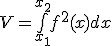 V=\bigint_{x_1}^{x_2}f^2(x)dx