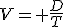 V= \frac{D}{T}