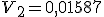 V_2 = 0,01587 