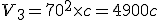 V_3 = 70^2 \times c= 4900 c