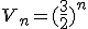 V_n=(\frac{3}{2})^n