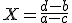 X=\frac{d-b}{a-c}