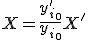 X=\frac{y'_{i_0}}{y_{i_0}}X'
