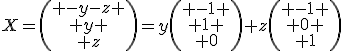X=\left(\begin{array}{c} -y-z \\ y \\ z\end{array}\right)=y\left(\begin{array}{c} -1 \\ 1 \\ 0\end{array}\right)+z\left(\begin{array}{c} -1 \\ 0 \\ 1\end{array}\right)