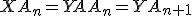 XA_{n}=YAA_{n}=YA_{n+1}