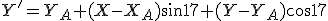 Y'=Y_A+(X-X_A)sin17+(Y-Y_A)cos17