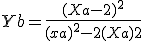 Y + b = \frac{(X+a-2)^2}{(x+a)^2-2(X+a)+2}