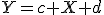 Y=c X+d
