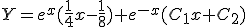 Y=e^{x}(\frac{1}{4}x-\frac{1}{8})+e^{-x}(C_{1}x+C_{2})