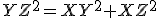 YZ^2=XY^2+XZ^2