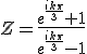 Z=\frac{e^{\frac{ik\pi}{3}}+1}{e^{\frac{ik\pi}{3}}-1}