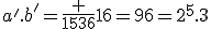 a'.b'=\frac {1536}{16}=96=2^5.3