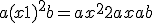 a(x+1)^2+b = ax^2+2ax+a+b