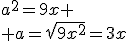 a^2=9x
 \\ a=\sqrt{9x^2}=3x
