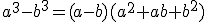 a^3-b^3=(a-b)(a^{2}+ab+b^{2})