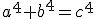a^4+b^4=c^4