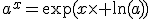 a^x=\exp(x\times \ln(a))